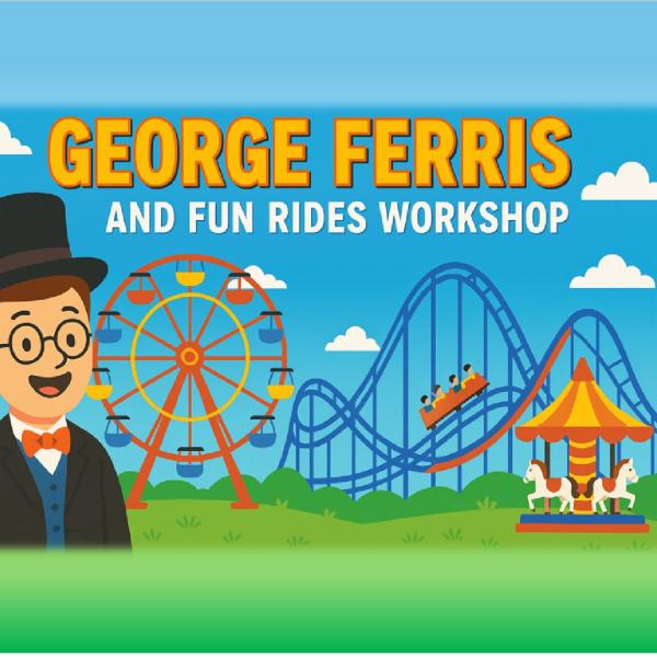 George Ferris and Fun Rides Workshop Banner for ANSTO Site